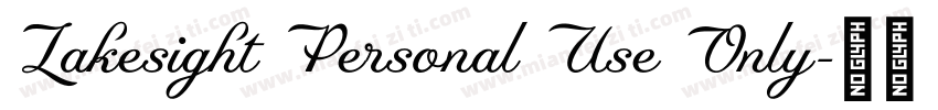 Lakesight Personal Use Only字体转换
